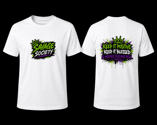 Savage society “ keep it blessed “